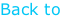Back to